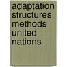 Adaptation structures methods united nations door Onbekend