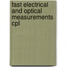 Fast electrical and optical measurements cpl door Onbekend