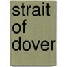 Strait of dover door Guido Cuyvers