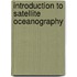 Introduction to satellite oceanography