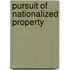 Pursuit of nationalized property