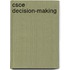 Csce decision-making