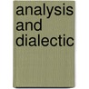 Analysis and Dialectic door Russell, P.