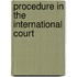 Procedure in the international court