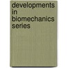 Developments in biomechanics series door Onbekend