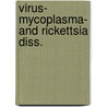 Virus- mycoplasma- and rickettsia diss. door Nemeth