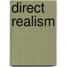 Direct Realism door Gram, Moltke S.