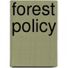 Forest Policy door Hummel, F. C