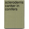 Scleroderris Canker in Conifers door Manion, P.D.