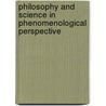 Philosophy and Science in Phenomenological Perspective door Cho, Kah Kyung