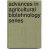 Advances in agricultural biotehnology series door Onbekend