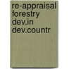 Re-appraisal forestry dev.in dev.countr door Judith V. Douglas
