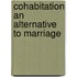 Cohabitation an alternative to marriage