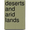 Deserts and arid lands door Onbekend