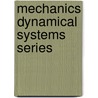Mechanics dynamical systems series door Onbekend