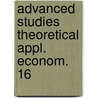 Advanced studies theoretical appl. econom. 16 door Onbekend
