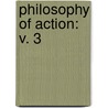 Philosophy of Action: v. 3 door Fl?istad, Guttorm