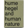 Hume hegel and human nature by Dianne Berry