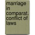 Marriage in comparat. conflict of laws