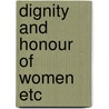 Dignity and honour of women etc door Khushalani