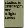 Studies in philosophy and religion series door Onbekend