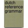 Dutch reference grammar by Julia Donaldson