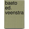 Baeto ed. veenstra by Hooft