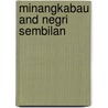Minangkabau and negri sembilan by Josselin Jong