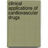 Clinical applications of cardiovascular drugs