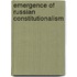 Emergence of russian constitutionalism