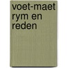 Voet-maet rym en reden door Zwaan