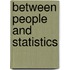 Between people and statistics