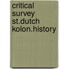 Critical survey st.dutch kolon.history door Coolhaas