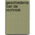 Geschiedenis van de rechniek
