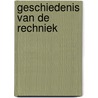 Geschiedenis van de rechniek door George A. Fischer