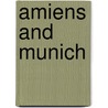 Amiens and munich door Presseisen