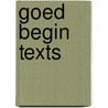 Goed begin texts door Jan Bird