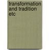 Transformation and tradition etc door Locher