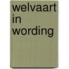 Welvaart in wording by Jappe Alberts