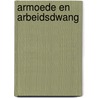Armoede en arbeidsdwang door Eerenbeemt