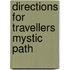 Directions for travellers mystic path