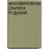 Woordenindices j.buntinx m.gyssel.