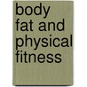 Body fat and physical fitness door Parizkova