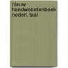Nieuw handwoordenboek nederl. taal door Dale