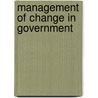 Management of Change in Government by Leemans, A.F.
