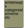 Whitehead s categoreal scheme etc by Beverly Martin