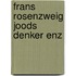 Frans rosenzweig joods denker enz
