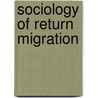 Sociology of return migration door Frank Bovenkerk