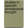 Studies in Spanish Renaissance Thought door Nore a, Carlos G.