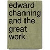 Edward channing and the great work by Joyce